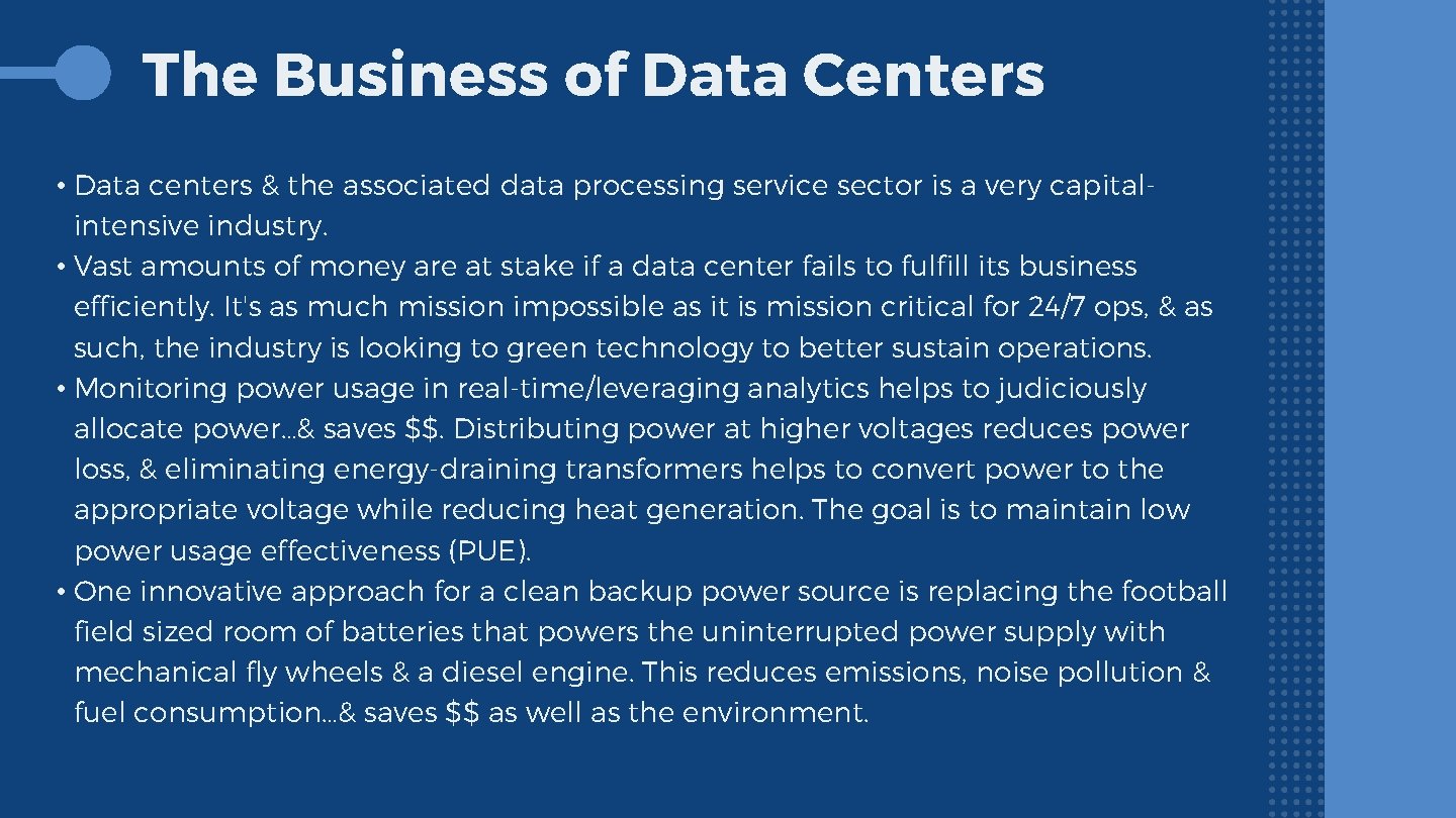 The Business of Data Centers • Data centers & the associated data processing service