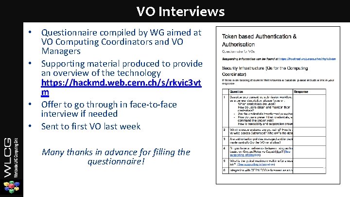 VO Interviews • Questionnaire compiled by WG aimed at VO Computing Coordinators and VO