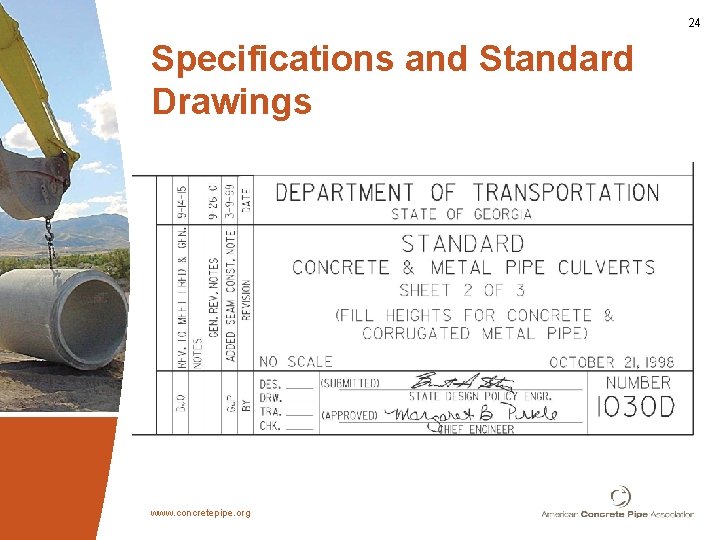 24 Specifications and Standard Drawings www. concretepipe. org 