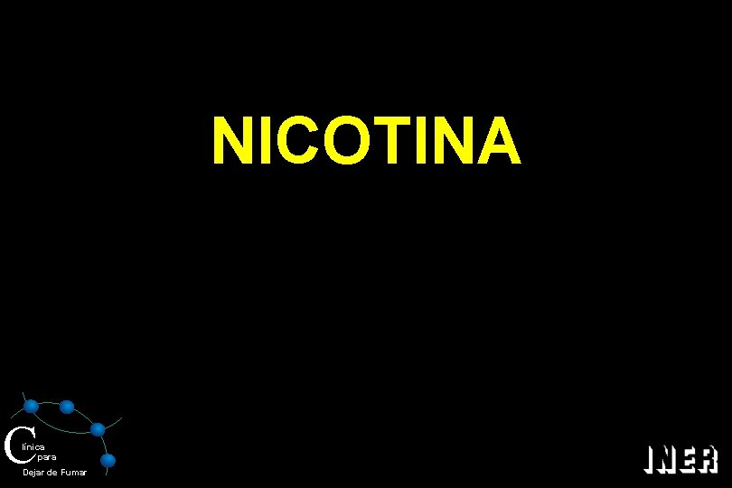 NICOTINA C línica para Dejar de Fumar 