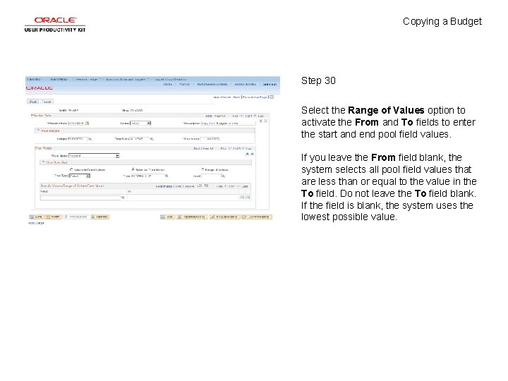 Copying a Budget Step 30 Select the Range of Values option to activate the