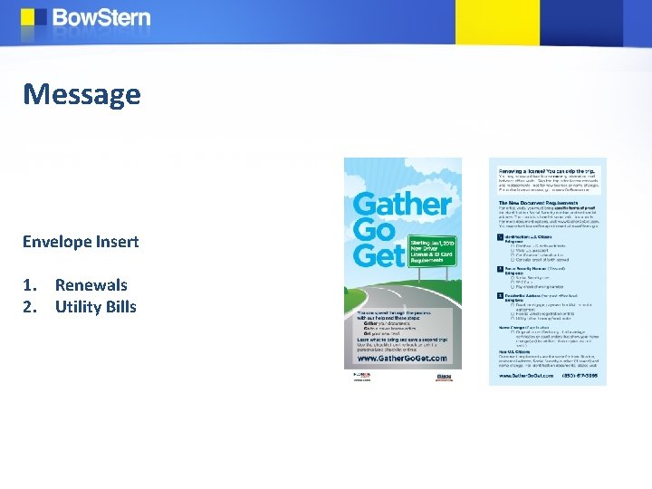 Message Envelope Insert 1. Renewals 2. Utility Bills 