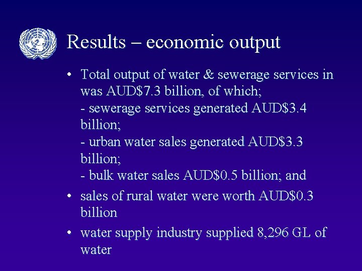 Results – economic output • Total output of water & sewerage services in was