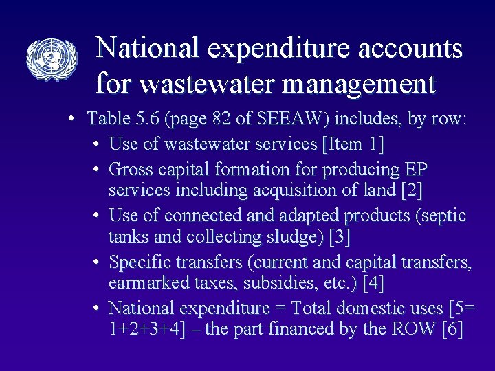 National expenditure accounts for wastewater management • Table 5. 6 (page 82 of SEEAW)