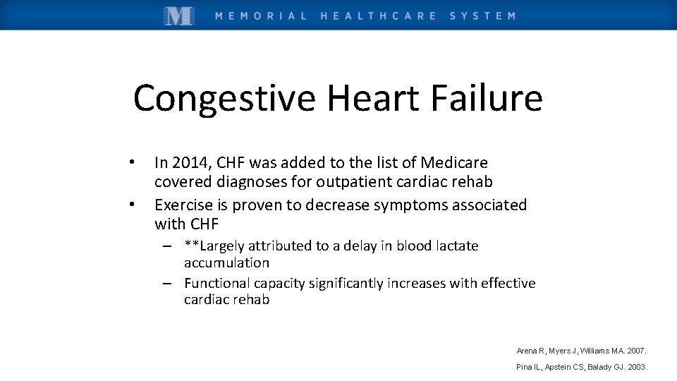 Congestive Heart Failure • • In 2014, CHF was added to the list of