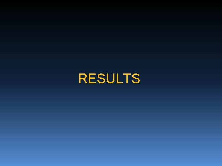 RESULTS 