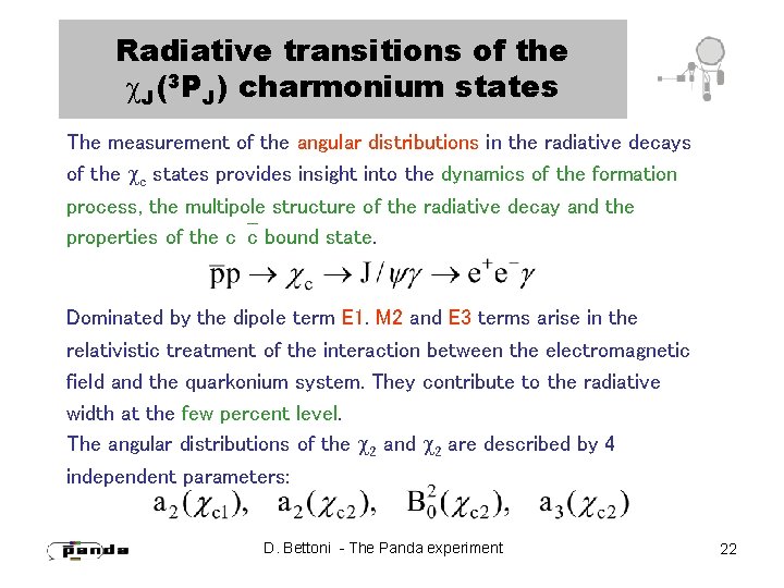Radiative transitions of the J(3 PJ) charmonium states The measurement of the angular distributions