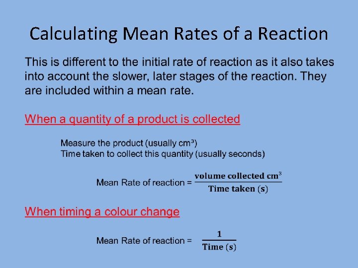Calculating Mean Rates of a Reaction 