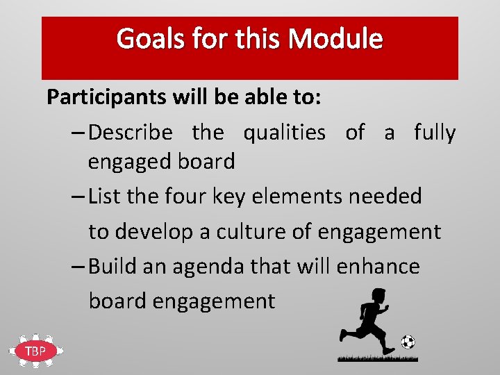 Goals for this Module Participants will be able to: – Describe the qualities of