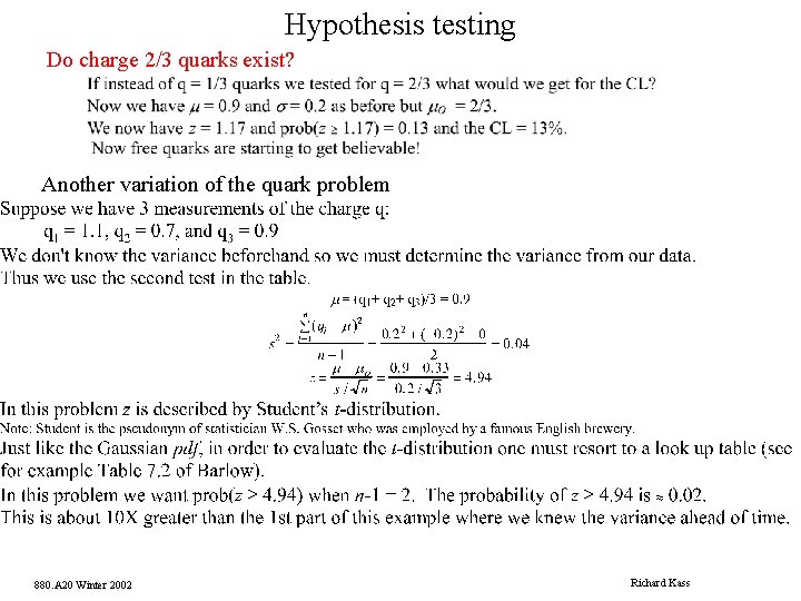 Hypothesis testing Do charge 2/3 quarks exist? Another variation of the quark problem 880.