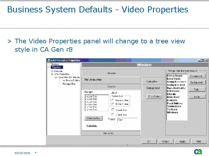 Business System Defaults - Video Properties > The Video Properties panel will change to