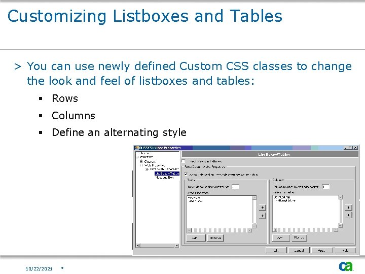 Customizing Listboxes and Tables > You can use newly defined Custom CSS classes to