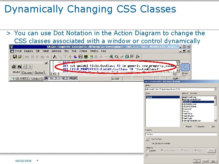 Dynamically Changing CSS Classes > You can use Dot Notation in the Action Diagram