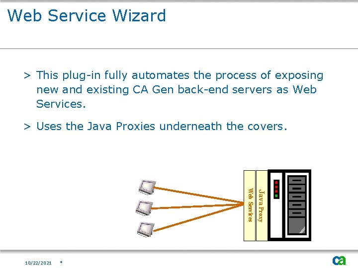 Web Service Wizard > This plug-in fully automates the process of exposing new and