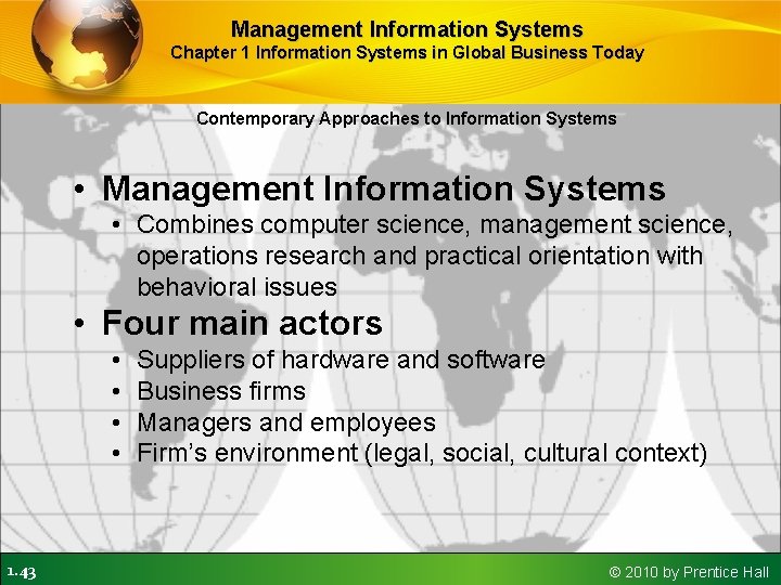 Management Information Systems Chapter 1 Information Systems in Global Business Today Contemporary Approaches to