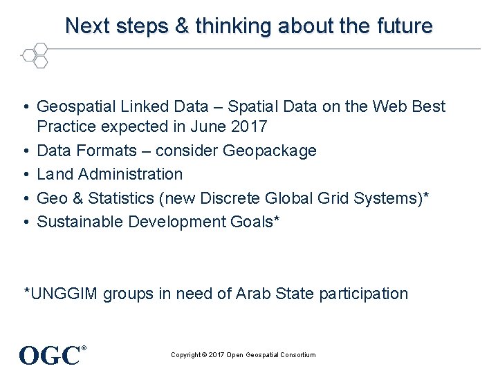 Next steps & thinking about the future • Geospatial Linked Data – Spatial Data