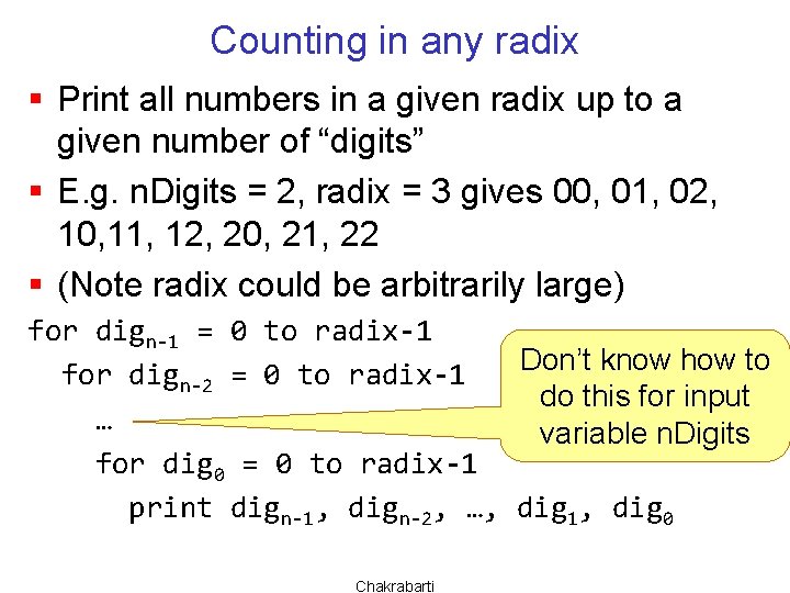Counting in any radix § Print all numbers in a given radix up to
