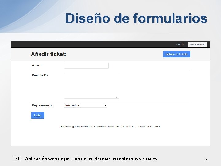 Diseño de formularios TFC – Aplicación web de gestión de incidencias en entornos virtuales