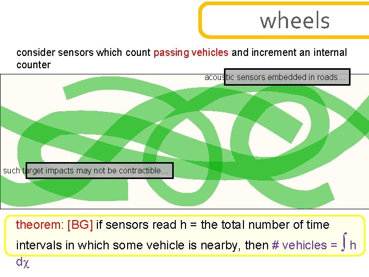 wheels consider sensors which count passing vehicles and increment an internal counter acoustic sensors