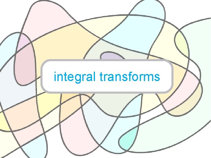 integral transforms 