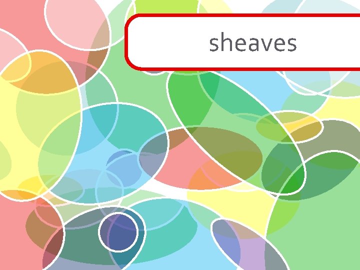 sheaves 