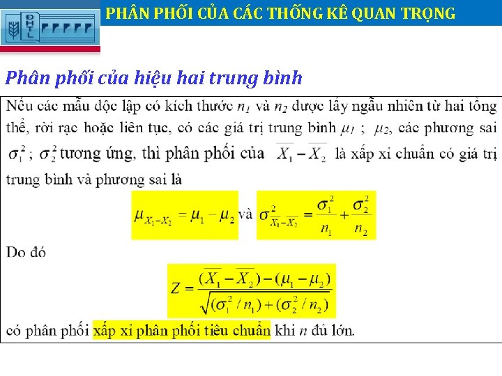 PH N PHỐI CỦA CÁC THỐNG KÊ QUAN TRỌNG. Phân phối của hiệu hai