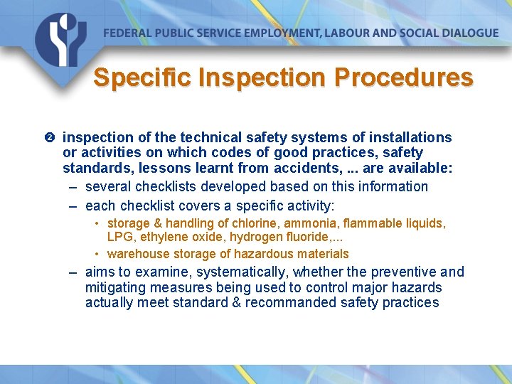 Specific Inspection Procedures inspection of the technical safety systems of installations or activities on