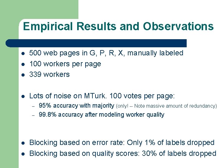 Empirical Results and Observations l 500 web pages in G, P, R, X, manually