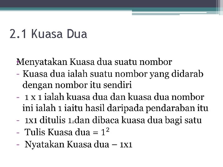2. 1 Kuasa Dua • 