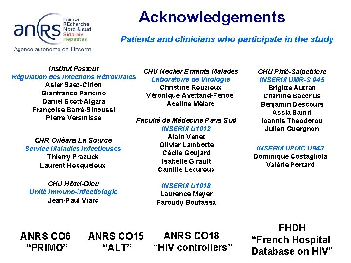 Acknowledgements Patients and clinicians who participate in the study Institut Pasteur CHU Necker Enfants