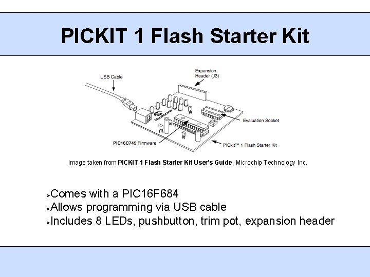 PICKIT 1 Flash Starter Kit Image taken from PICKIT 1 Flash Starter Kit User's