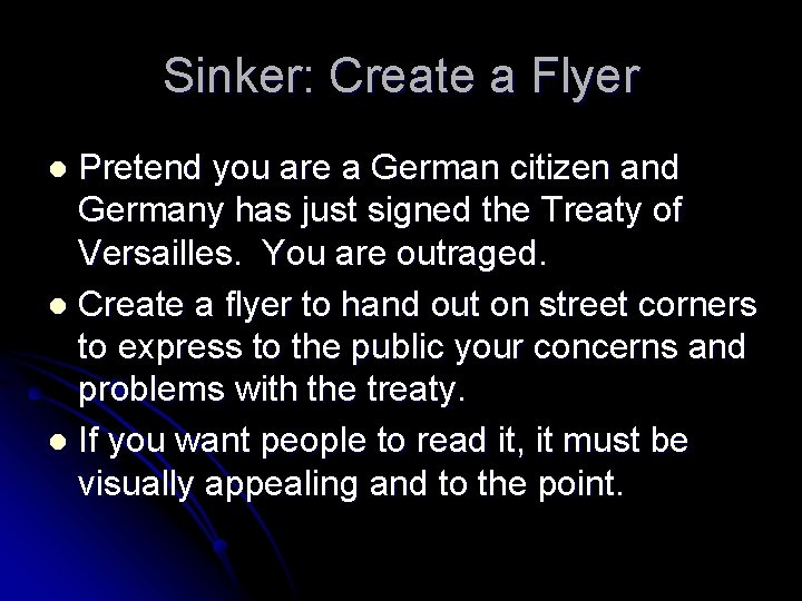 Sinker: Create a Flyer Pretend you are a German citizen and Germany has just