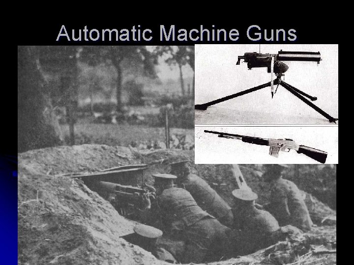 Automatic Machine Guns 