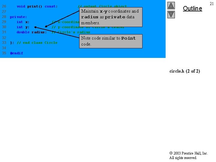 26 27 28 29 30 31 void print() const; private: int x; int y;
