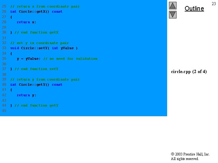 25 26 27 28 // return x from coordinate pair int Circle: : get.