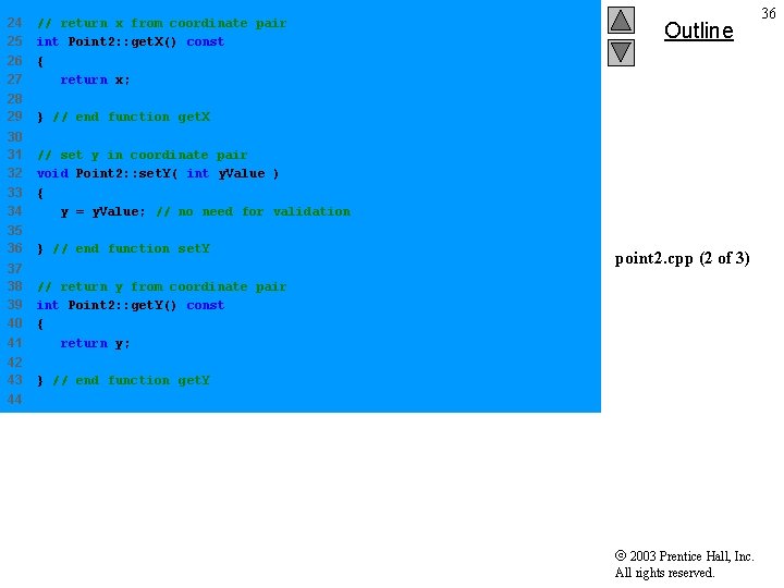 24 25 26 27 // return x from coordinate pair int Point 2: :