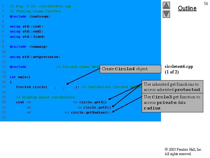 1 2 3 // Fig. 9. 21: circletest 4. cpp // Testing class Circle