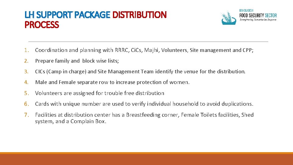 LH SUPPORT PACKAGE DISTRIBUTION PROCESS 1. Coordination and planning with RRRC, Ci. Cs, Majhi,