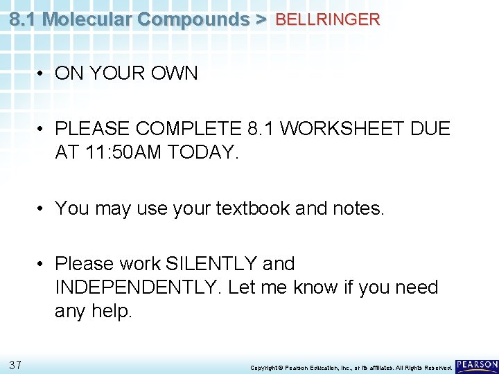 8. 1 Molecular Compounds > BELLRINGER • ON YOUR OWN • PLEASE COMPLETE 8.