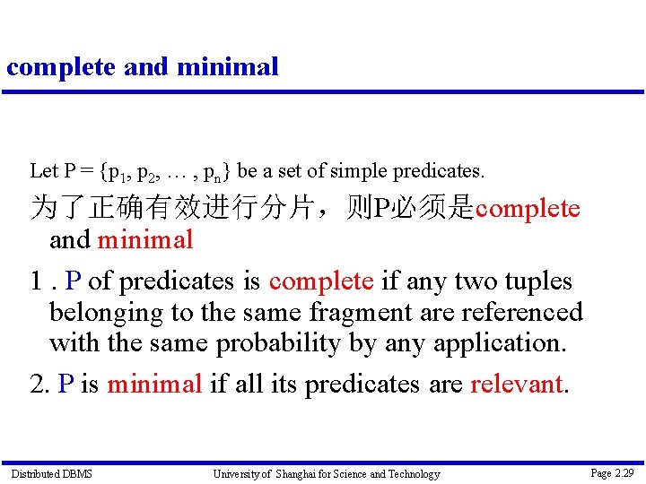 complete and minimal Let P = {p 1, p 2, … , pn} be
