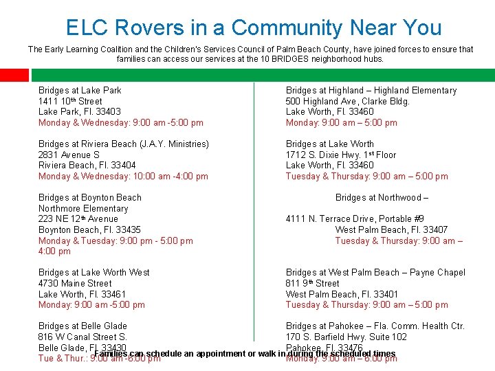 ELC Rovers in a Community Near You The Early Learning Coalition and the Children’s