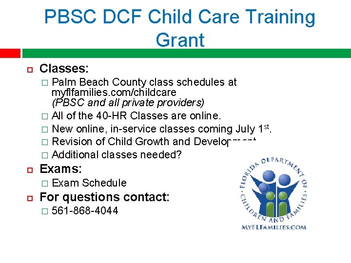 PBSC DCF Child Care Training Grant Classes: Palm Beach County class schedules at myflfamilies.