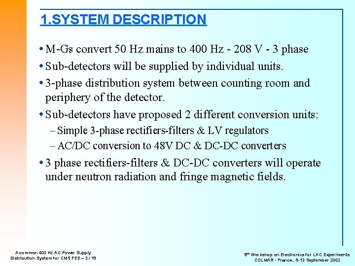 1. SYSTEM DESCRIPTION M-Gs convert 50 Hz mains to 400 Hz - 208 V