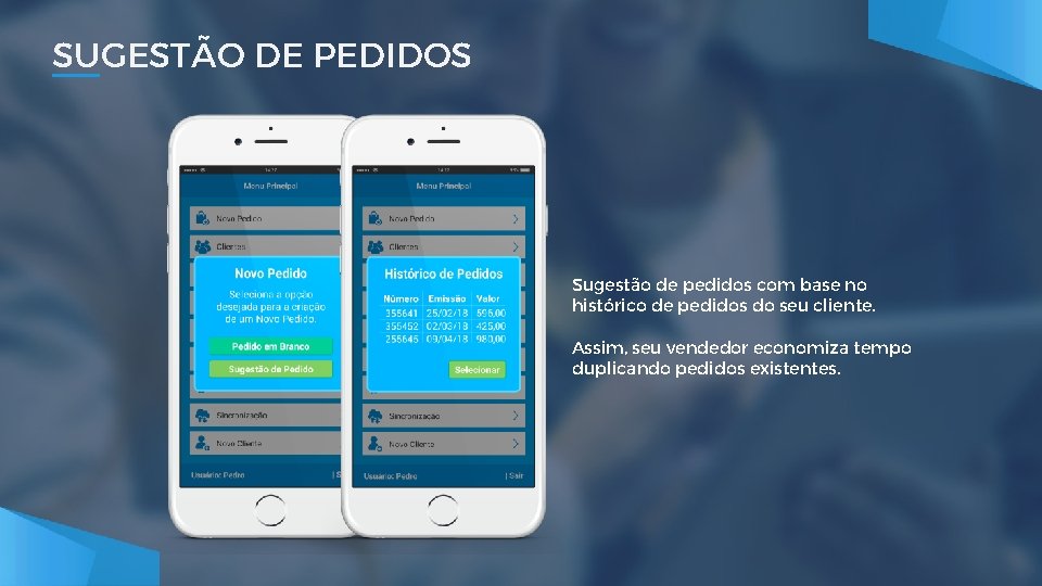 SUGESTÃO DE PEDIDOS Sugestão de pedidos com base no histórico de pedidos do seu