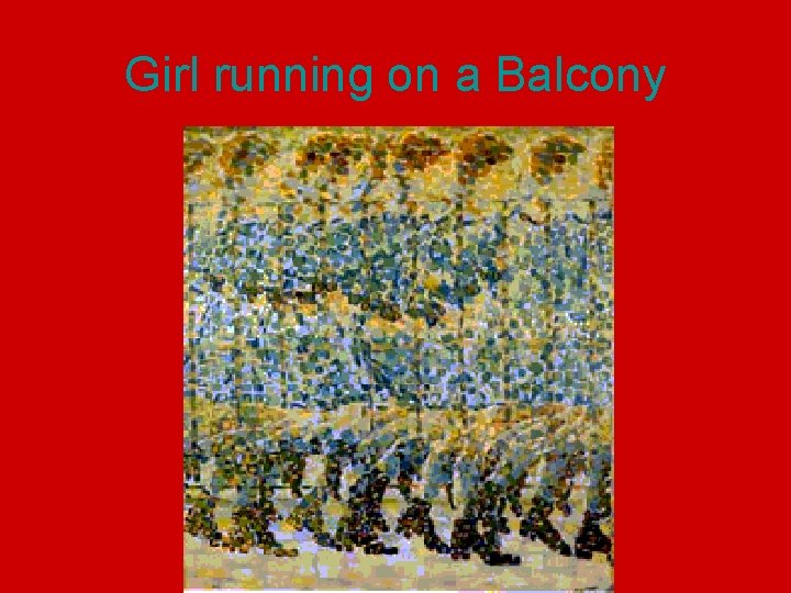 Girl running on a Balcony 
