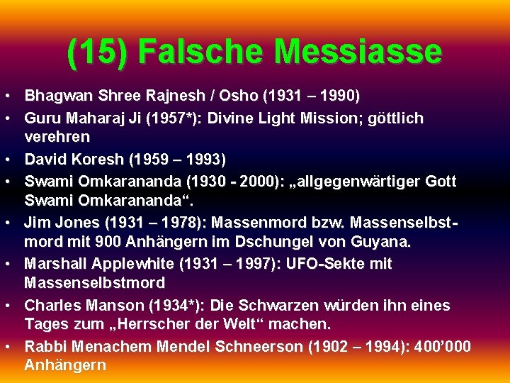 (15) Falsche Messiasse • Bhagwan Shree Rajnesh / Osho (1931 – 1990) • Guru