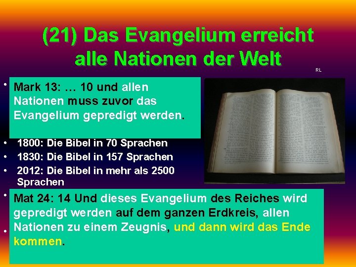 (21) Das Evangelium erreicht alle Nationen der Welt • Mark Das Evangelium erreicht alle