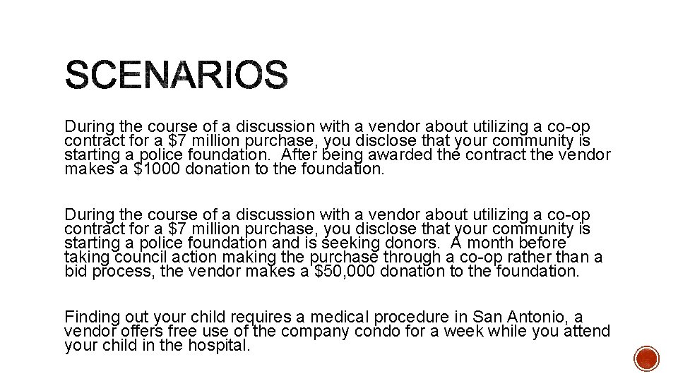 During the course of a discussion with a vendor about utilizing a co-op contract
