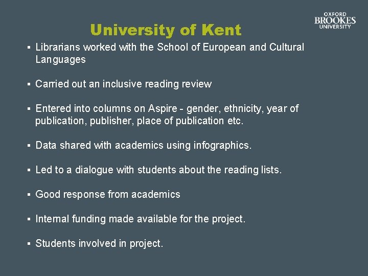 University of Kent ▪ Librarians worked with the School of European and Cultural Languages