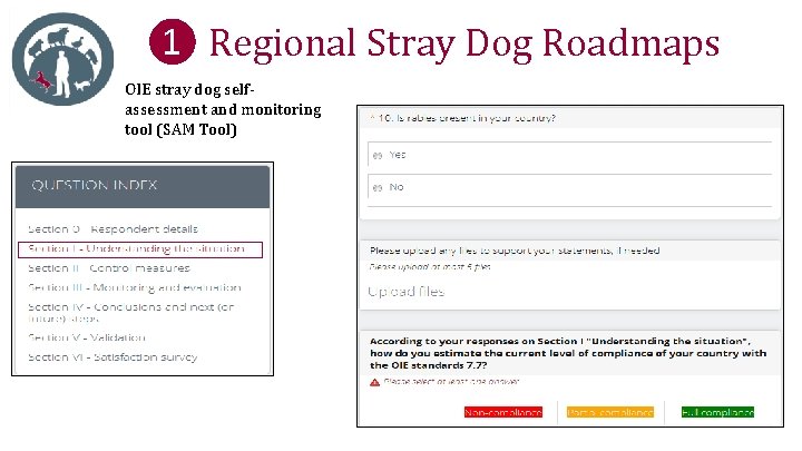 ❶ Regional Stray Dog Roadmaps OIE stray dog selfassessment and monitoring tool (SAM Tool)